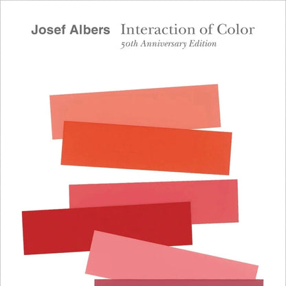 Josef Albers Interaction of Color: 50th Anniversary Edition